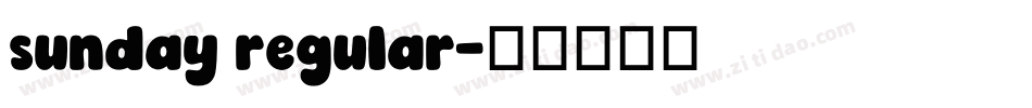 sunday regular字体转换